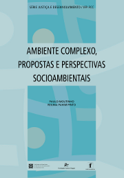 Ambiente complexo, propostas e perspectivas socioambientais