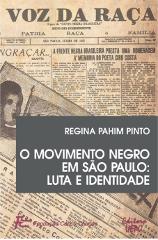 O movimento negro em São Paulo: luta e identidade