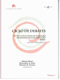 Vinte e cinco anos de avaliação de sistemas educacionais no Brasil: origem e pressupostos - Volume 1