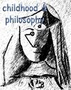 Childhood & Philosophy