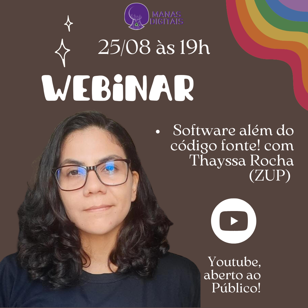 Manas Digitais Software Al m Do C digo Fonte Com Thayssa Rocha FCC manas-digitais-software-al-m-do-c-digo-fonte-com-thayssa-rocha-fcc