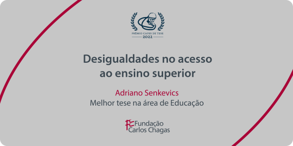 Tese sobre desigualdades no acesso ao ensino superior brasileiro aponta que o mérito importa, mas nem sempre