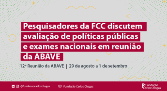 Pesquisadores da FCC discutem avaliação de políticas públicas e exames nacionais em reunião da ABAVE