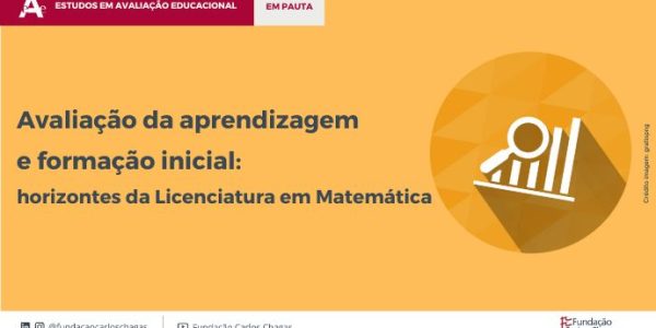Avaliação da aprendizagem e formação inicial: horizontes da Licenciatura em Matemática