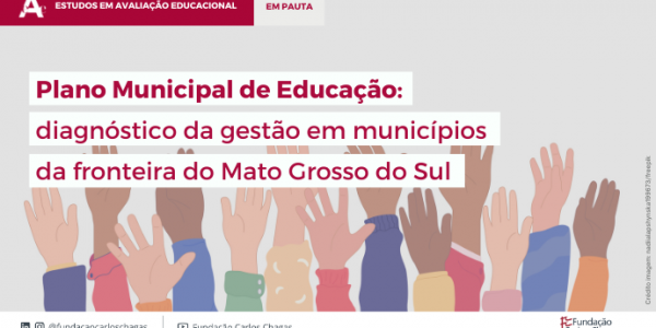 Diagnóstico da gestão em municípios da fronteira do Mato Grosso do Sul revela desafios no cumprimento do Plano Municipal de Educação