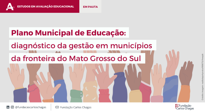 Diagnóstico da gestão em municípios da fronteira do Mato Grosso do Sul revela desafios no cumprimento do Plano Municipal de Educação