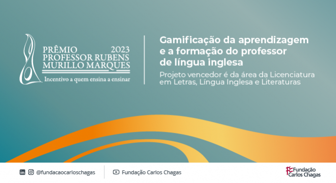 Gamificação da aprendizagem na formação do professor de língua inglesa é experiência premiada pela Fundação Carlos Chagas