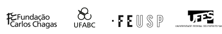 Logotipos da Fundação Carlos Chagas, UFABC, FEUSP e
Universidade Federal do Espírito Santo.